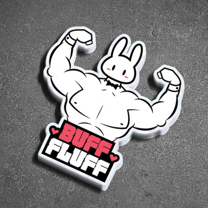 Buff Fluff (Holographic/ Matte Sticker)